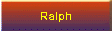 Ralph